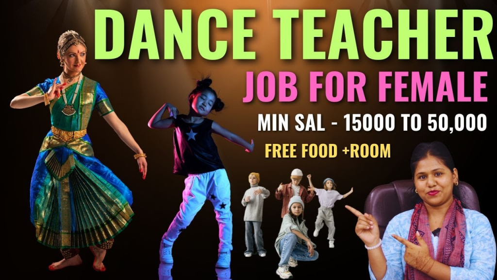 Dance Teacher Jobs in India: Opportunities and Insights